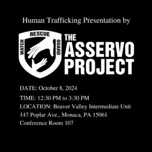 Human Trafficking Presentation by The Asservo Project on 10.8.24